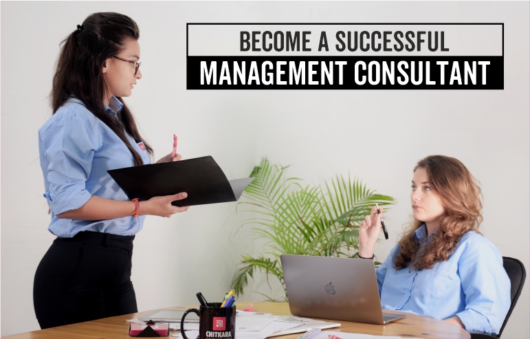 The illustration shows a conversation between two students of Chitkara university. One stands while holding a file, and the other sits on a chair. The top centre of the image shows the "Become a Successful Management Consultant" in black text.