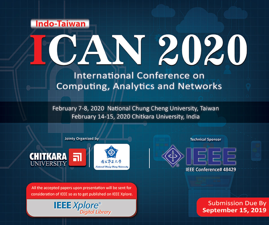 International Conference on Computing, Analytics, and Networks (ICAN 2020) at Chitkara University