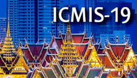 International Conference on Management & Information Systems (ICMIS-19) at Rembrandt Hotel Bangkok, Thailand.
