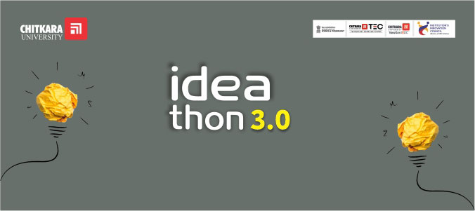 Chitkara University's Idea-Thon 3.0